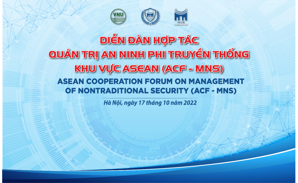 Diễn đàn hợp tác Quản trị an ninh phi truyền thống khu vực ASEAN lần đầu tiên được tổ chức tại Việt Nam