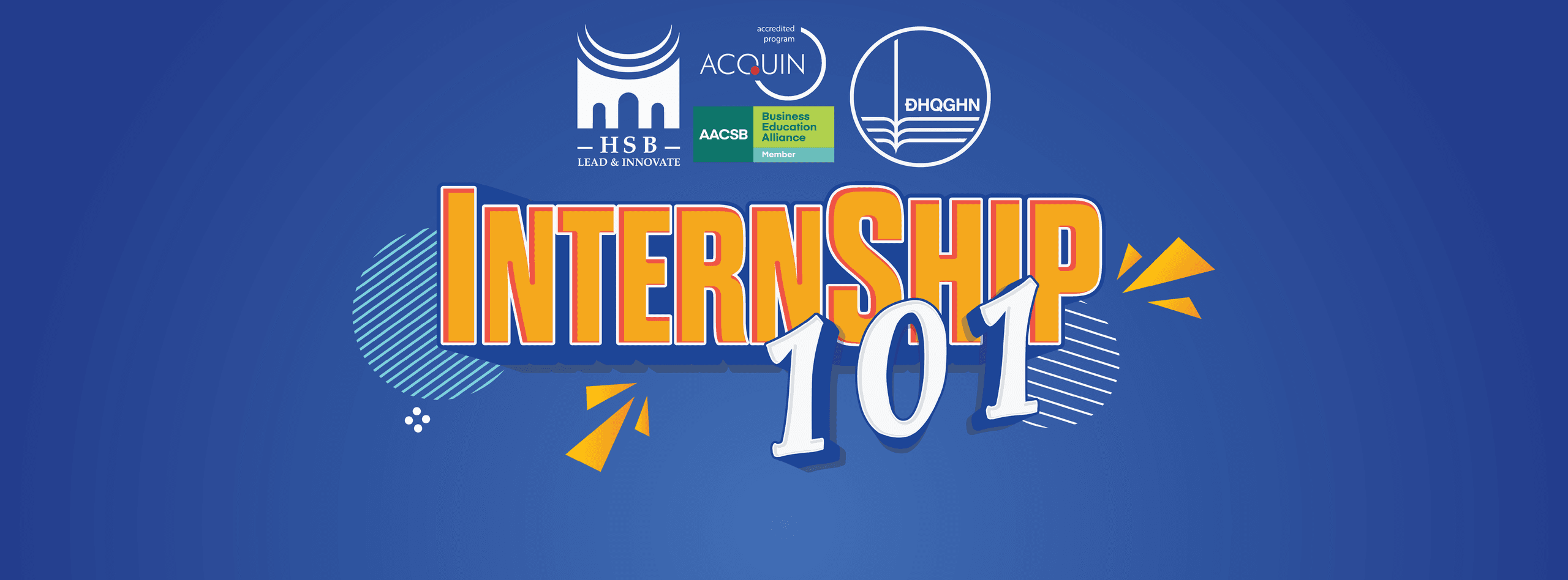 Tuần lễ thực tập "Internship 101": Đảm bảo 100% sinh viên tốt nghiệp có việc làm